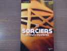 Les Sorciers et leurs myst&egrave;res.. CENTINI Massimo