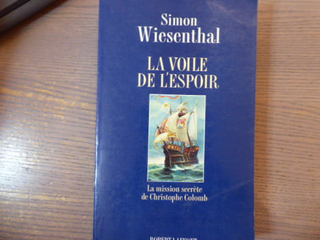 La voile de l'espoir. La mission secrète de Christophe Colomb.. WIESENTHAL Simon