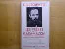 LES FRERES KARAMAZOV. - Les carnets des Frères Karamazov. - Niétotchka Niézvanov.. DOSTOIEVSKI Fédor