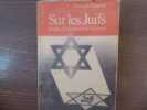 Sur les Juifs Etudes d'histoire contemportaine.. DELPECH Fran&ccedil;ois