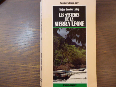 Les Mystères de la Sierra Leone.. LAING Major Gordon