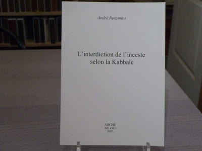 L'interdiction de l'inceste selon la Kabbale.