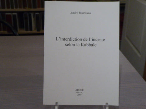L'interdiction de l'inceste selon la Kabbale.. BENZIMRA André