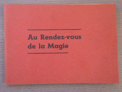 Au rendez-vous de la Magie.