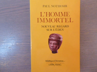 L'Homme immortel. Nouveau Regard sur l'Eden.