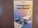 Confidences d'un Précurseur.. ARY. D
