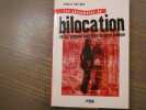 Les ph&eacute;nom&egrave;nes de bilocation 48 cas prouvant l'existence du corps fluidique.. BOZZANO Ernest