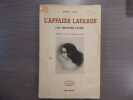 L'Affaire LAFARGE une histoire vraie.. COULOM Robert