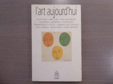L'art d'aujourd'hui.. DAGEN Philippe - LE BOT Marc - Collectif