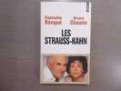 LES STRAUSS-KAHN.. BACQUE Raphaelle - CHEMIN Ariane