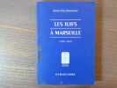 Les juifs à Marseille ( 1940-1944 ).. DRAY-BENSOUSAN Renée