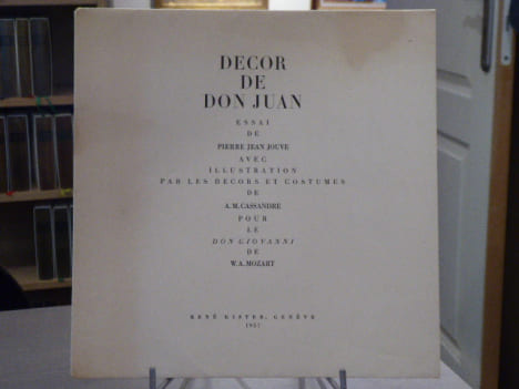 DECOR DE DON JUAN. Essai de Pierre Jean JOUVE avec illustration par les décors et costumes de A. M. CASSANDRE pour le Don Giovanni de W.A. MOZART.. ...