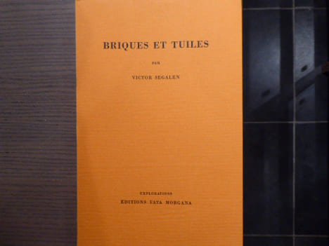 Briques et Tuiles.. SEGALEN Victor