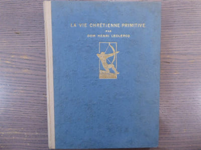La Vie Chrétienne Primitive.