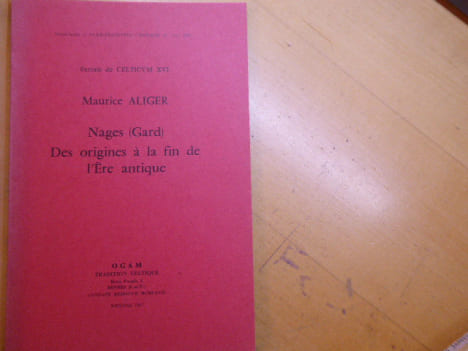 Nages ( Gard ) Des Origines à la fin de l'Ere antique.. ALIGER Maurice