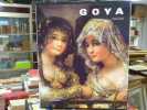 GOYA.. LICHT Fred - GIBSON Michaël - GROCHOLSKA Marie