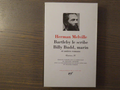 Bartleby le scribe - Billy Budd, marin et autres romans. OEuvres, IV.. MELVILLE Herman