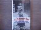 Les Réponses de Maître Phillipe suivies des enseignements recueillis par son frère Auguste.. JACQUOT Auguste - PHILLIPE Auguste