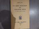 Un Saint Musulman du Vingtième siècle. Le Cheikh Ahmad al-'Alawi. Héritage et Testament spirituels.. LINGS Martin