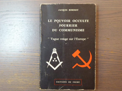 Le Pouvoir occulte Fourrier du communisme - "Vague rouge sur l'Europe".