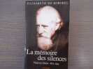 La M&eacute;moire des silences. VLADIMIR GHIKA 1873-1954.. MIRIBEL Elisabeth ( De )