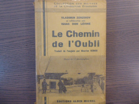 Le chemin de l'oubli.. ZENZINOV Vladimir - DON LEVINE Isaac
