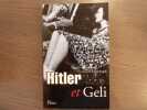 HITLER et GELI.. HAYMAN Ronald