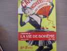 L'Invention de La Vie de BOHEME. 1830-1900.. FERRY Luc