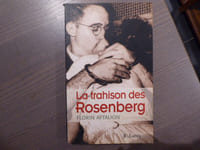 La trahison des ROSENBERG.