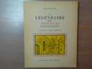 Le Légendaire des Provinces Françaises à travers notre folklore.. DEVIGNE Roger