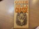 Guide Julliard de la Chasse.. SOYEZ Jean-Marc