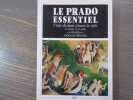 Le Prado Essentiel.. BUENDIA Rogelio J.