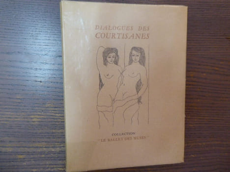 Dialogues des Courtisanes suivis de Lucius ou l'Ane.. DIALOGUES DES COURTISANES