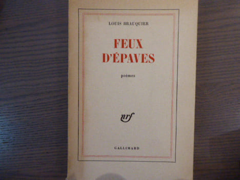 FEUX D'EPAVES.. BRAUQUIER Louis