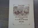 Les Petits Ma&icirc;tres d'Aix &agrave; la Belle Epoque 1870/1914.. BAILLE Franck