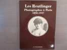 Les REUTLINGER: Photographes à Paris, 1850-1937.. BOURGERON Jean-Pierre - REUTLINGER