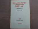 Marcel DUCHAMP: l'Apparence mise &agrave; nu.... PAZ Octavio