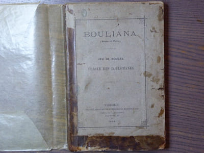 BOULIANA ( Prose et vers ). Jeu de boule. Cercle des Boulomanes.