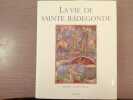 La Vie de Sainte RADEGONDE par FORTUNAT.. FAVREAU Robert ( Sous La Direction De )