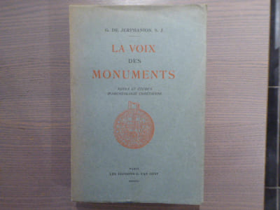 LA VOIX DES MONUMENTS. Notes et études d'archéologie chrétienne.