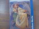 ALFONS MUCHA.. HUSSLEIN-ARCO Agn&egrave;s - GAILLEMIN Jean-Louis ( Sous La Direction De