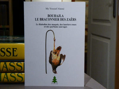 Bouhajla Le braconnier des Zaërs.