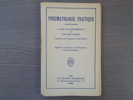 PNEUMATOLOGIE PRATIQUE - Application scientifique de la respiration, son pouvoir pratique d'apres D. Ammann. Adaptation par Germaine et Carlos Bunge, ...