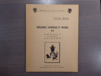 THESAURUS SAPENTIAE ET MAGIAE XV. 21-18-15-12-9-6-3 LE DIABLE 3-6-9-12-15-18-21.
