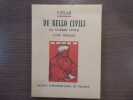 De Bello Civili ( La Guerre Civile ) 2 volumes.. CESAR