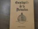 Encyclop&eacute;die de la divination.. DURAND Gilbert