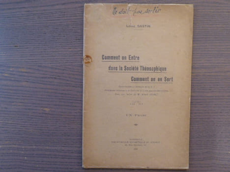 Comment on Entre dans la Société Théosophique - Comment on en Sort.. GASTIN Louis