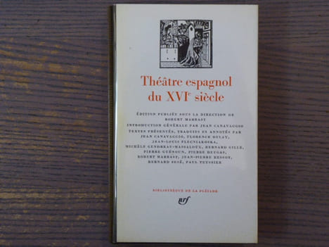 THEATRE ESPAGNOL DU XVIe SIECLE.. THEATRE ESPAGNOL DU XVIe SIECLE
