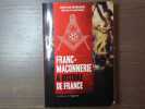 Franc-maçonnerie & Histoire de France.. DOUMERGUE Christian