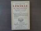 L'ouverture de l'escolle de Philosophie - Transmutation Métallique ou la plus Saine et Véritable explication et consiliation de tous les styles ...